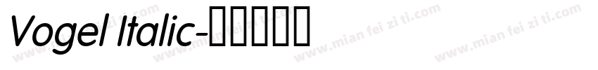 Vogel Italic字体转换